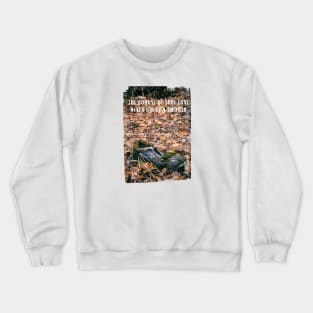 The course of true love Crewneck Sweatshirt